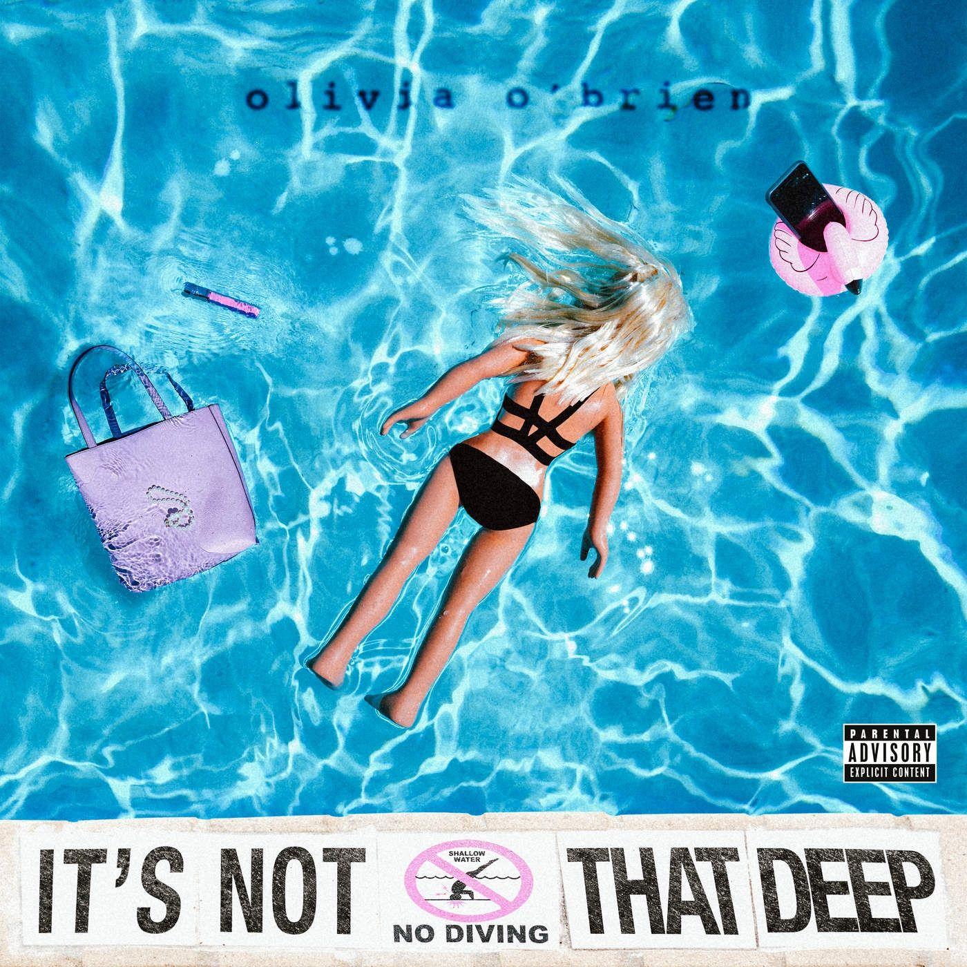 Portada de Sencillo/EP "It's Not That Deep", de Olivia O'Brien