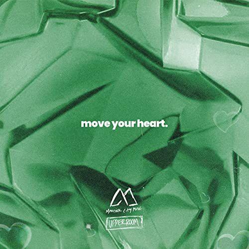 Portada de Álbum "Move Your Heart", de Maverick City Music