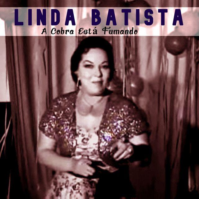 Portada de Álbum "A Cobra Está Fumando", de Linda Batista