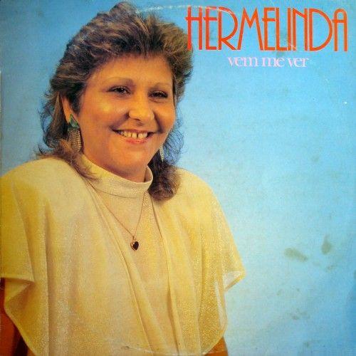 Portada de Álbum "Vem Me Ver", de Hermelinda