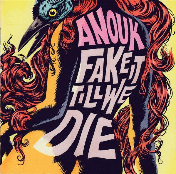 Portada de Álbum "Fake It Till We Die", de Anouk