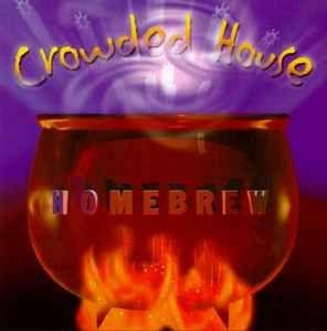 Album cover of "Homebrew" by Crowded House