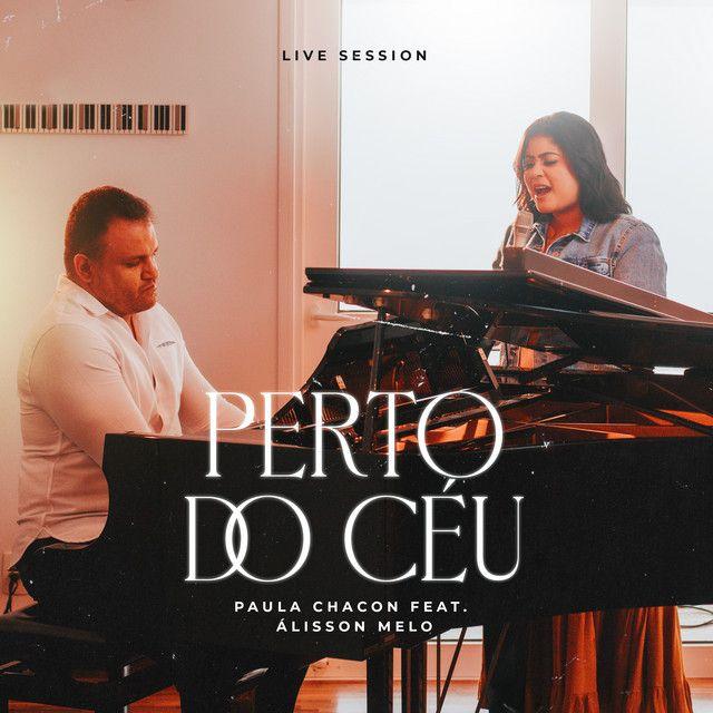 Portada de Sencillo/EP "Perto do Céu (Live Session)", de Paula Chacon