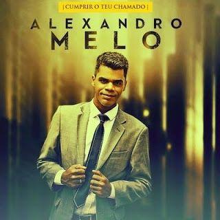 Portada de Álbum "Cumprir o Teu Chamado", de Alexandro Melo