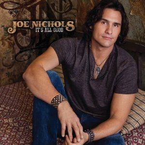 Portada de Álbum "It's All Good", de Joe Nichols
