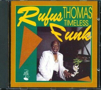 Capa do álbum "Timeless Funk", de Rufus Thomas