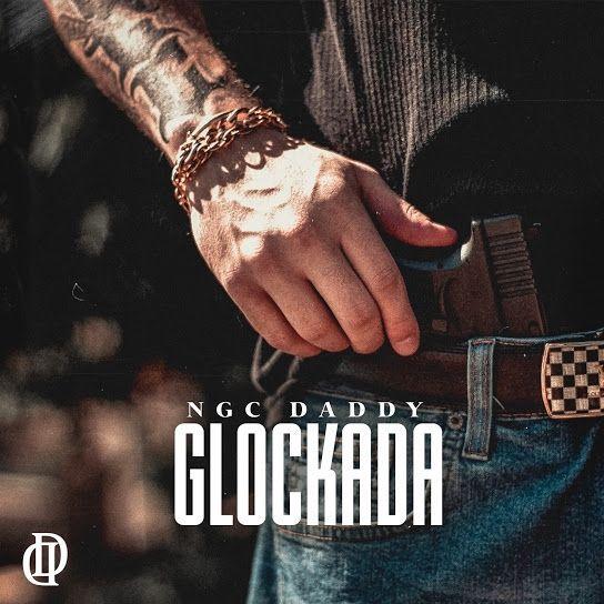 Capa do Single/EP "Glockada", de NGC Daddy