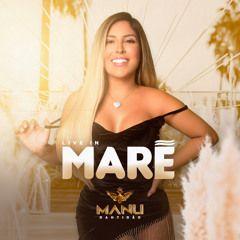 Portada del álbum "Live In Maré ", de Manu Bahtidão