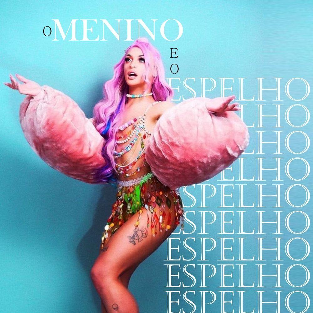 Capa do álbum "O Menino e o Espelho", de Pabllo Vittar