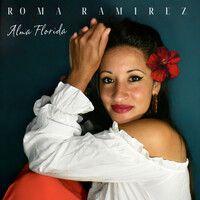 Portada de Álbum "Alma Florida", de Roma Ramirez