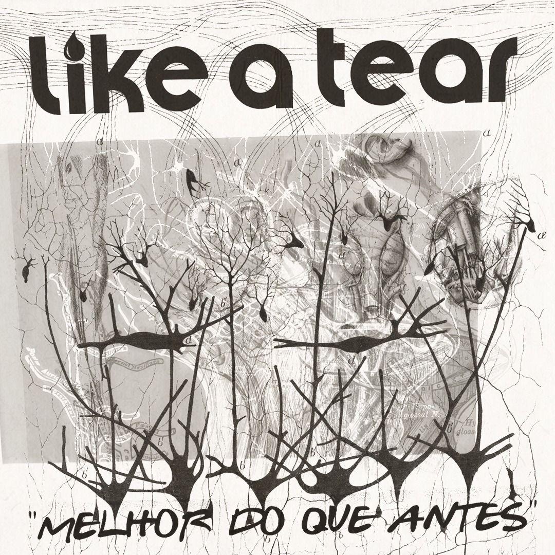 Capa do Single/EP "Melhor do Que Antes", de Like a Tear