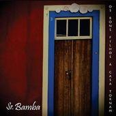 Portada de Álbum "Os Bons Filhos À Casa Tornam", de Sr. Bamba