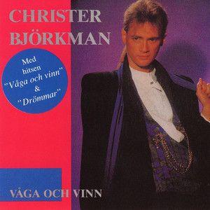 Capa do Álbum "Våga Och Vinn", de Christer Björkman