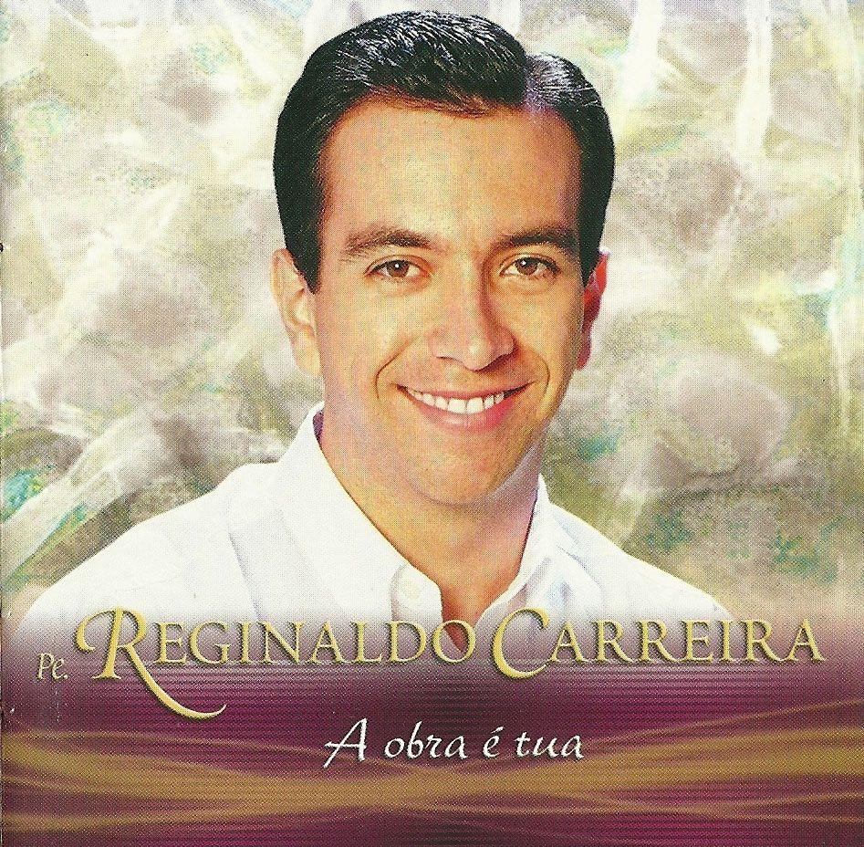 Portada de Álbum "A Obra é Tua", de Padre Reginaldo Carreira