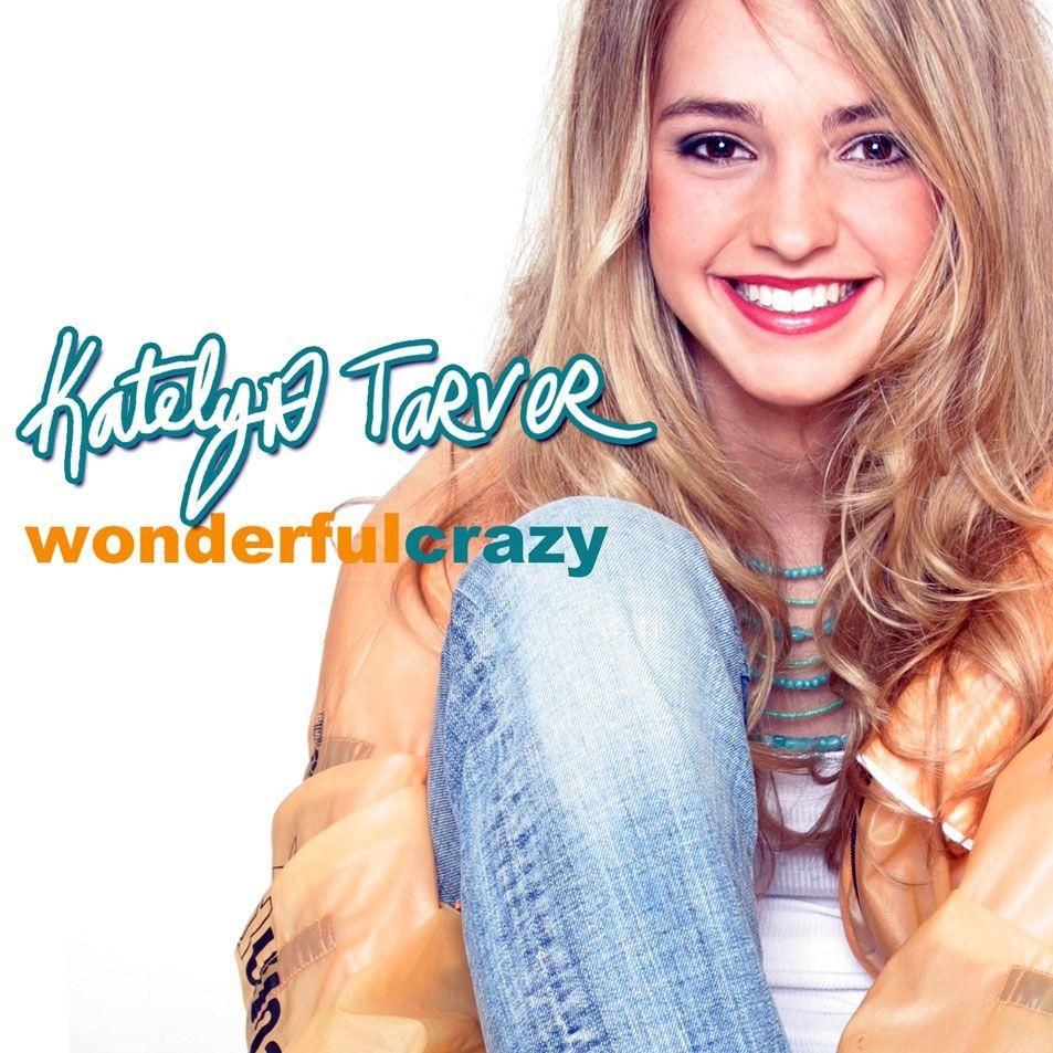 Portada de Álbum "Wonderful Crazy", de Katelyn Tarver