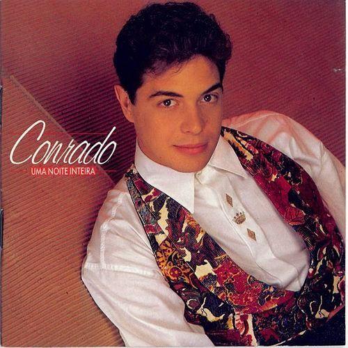Portada de Álbum "Uma Noite Inteira ", de Conrado