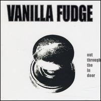 Album cover of "Out Through The Door" by Vanilla Fudge