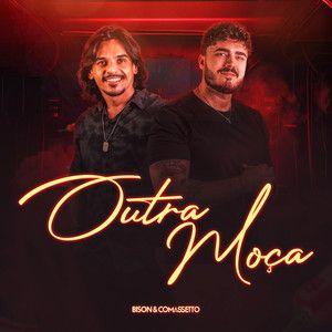 Capa do Single/EP "Outra Moça", de Bison e Comassetto