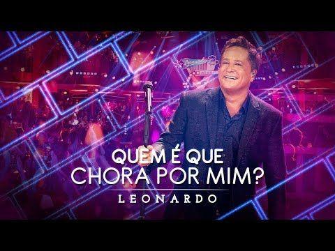 Album cover of "Quem É Que Chora Por Mim" by Leonardo