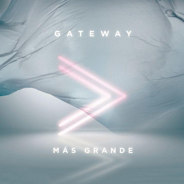 Portada de Álbum "Más Grande", de Gateway Worship Español