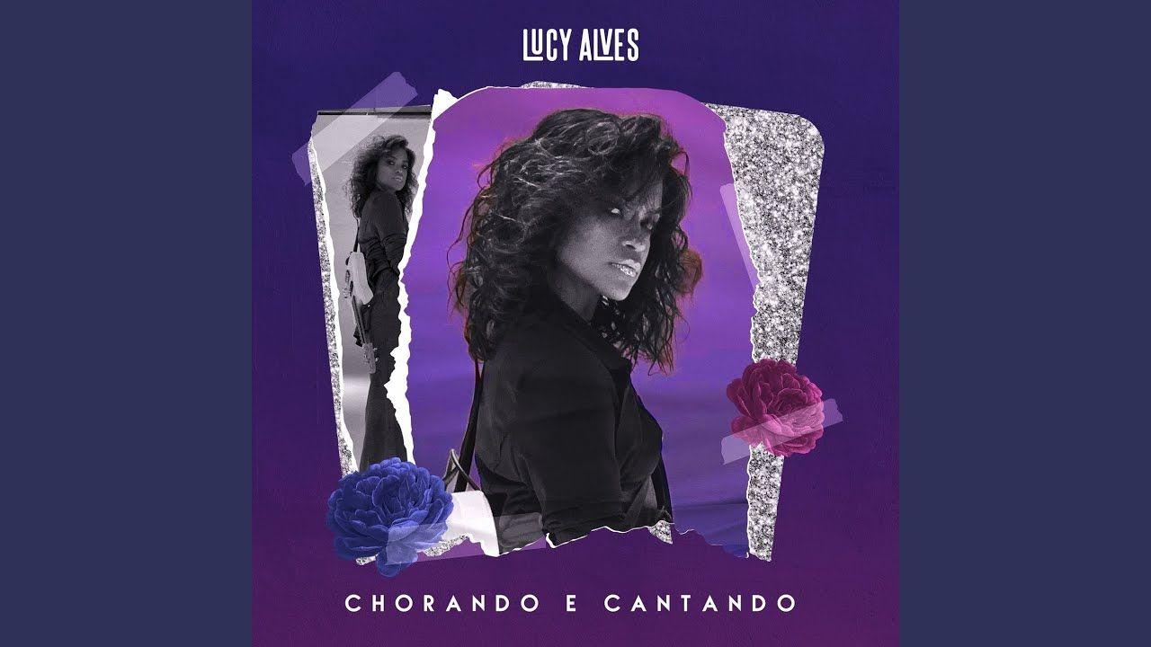 Portada del álbum "Chorando e Cantando", de Lucy Alves