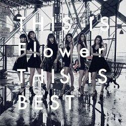 Capa do Álbum "This Is Flower This Is Best ", de FLOWER (J-Pop)