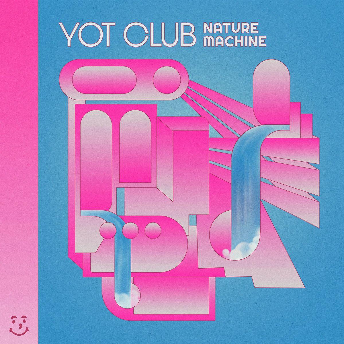 Portada de Álbum "Nature Machine", de Yot Club