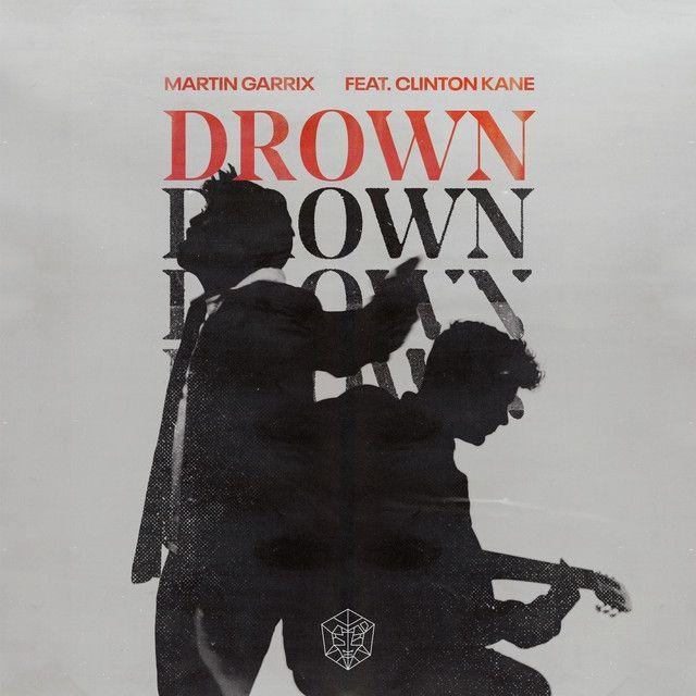 Single/EP cover of "Drown" by Martin Garrix