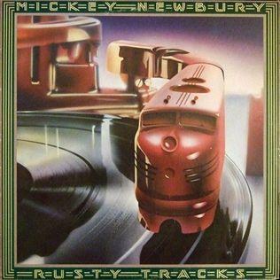 Album cover of "Rusty Tracks" by Mickey Newbury