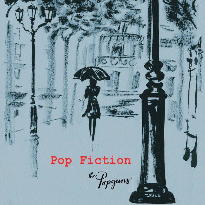 Portada de Álbum "Pop Fiction", de The Popguns