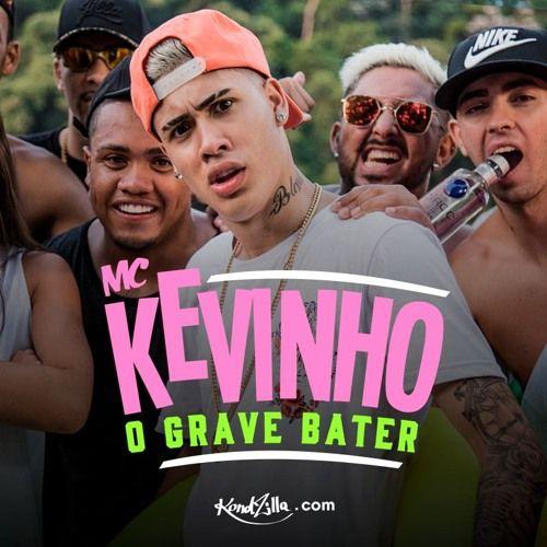 Portada de Sencillo/EP " O Grave Bater", de Kevinho