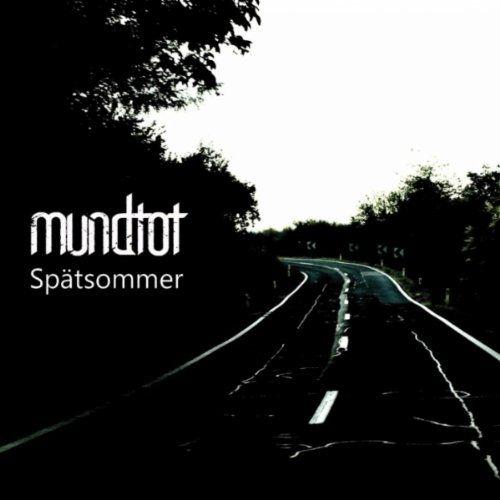 Portada de Álbum "Spätsommer", de Mundtot