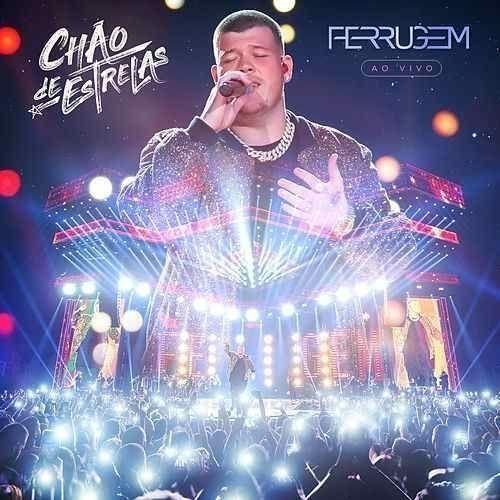 Capa do Álbum "Chão de Estrelas", de Ferrugem