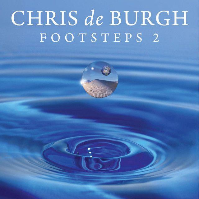 Portada del álbum "Footsteps 2", de Chris De Burgh
