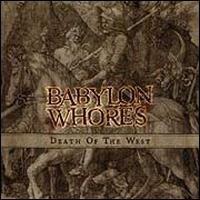 Portada de Álbum "Death Of The West", de Babylon Whores