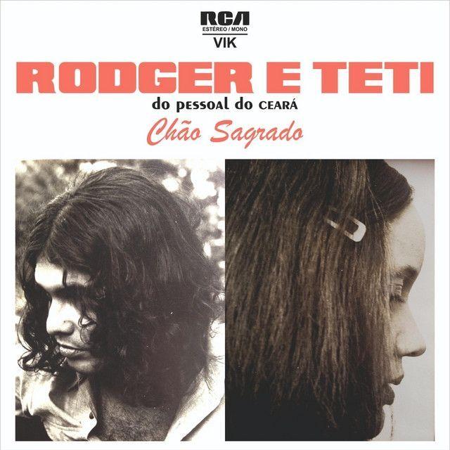 Capa do Álbum "Rodger e Teti do Pessoal do Ceará Chão Sagrado", de Rodger Rogério