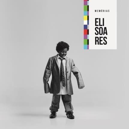 Album cover of "Memórias" by Eli Soares