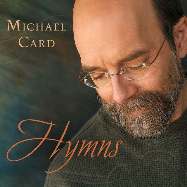 Capa do Álbum "Hymns", de Michael Card