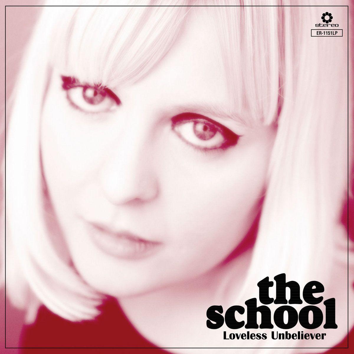 Capa do Álbum "Loveless Unbeliever", de The School