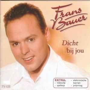 Capa do Álbum "Dicht Bij Jou", de Frans Bauer