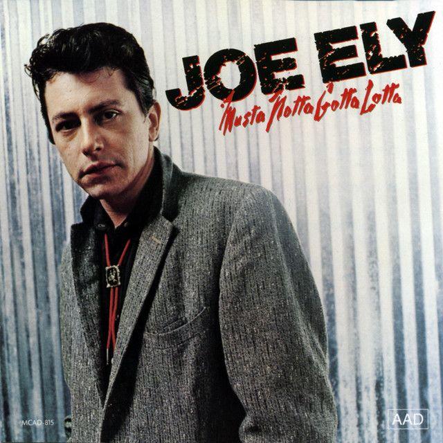 Album cover of "Musta Notta Gotta Lotta" by Joe Ely
