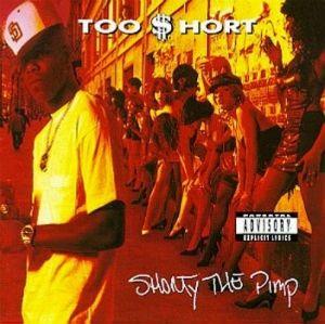 Capa do Álbum "Shorty The Pimp", de Too $hort