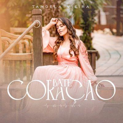 Album cover of "Bate Coração " by Tangela Vieira