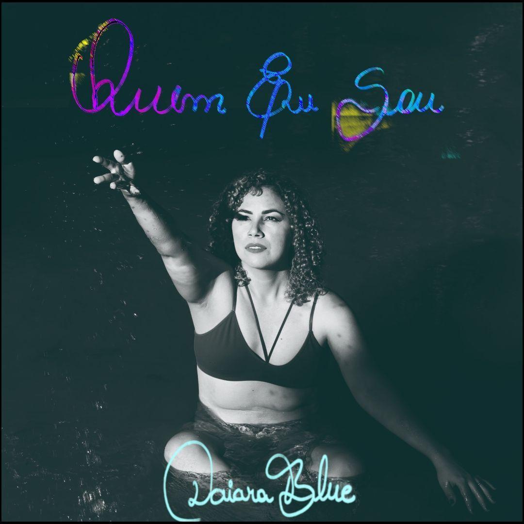 Portada de Sencillo/EP "Quem Eu Sou", de daiara blue