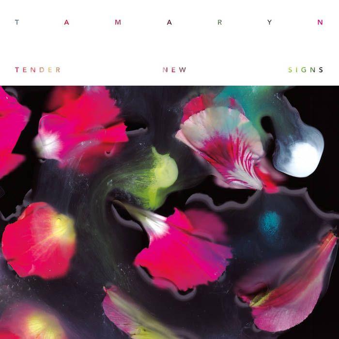 Portada de Álbum "Tender New Signs", de Tamaryn