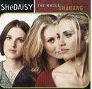 Portada de Álbum "Thew Whole Shebang", de Shedaisy