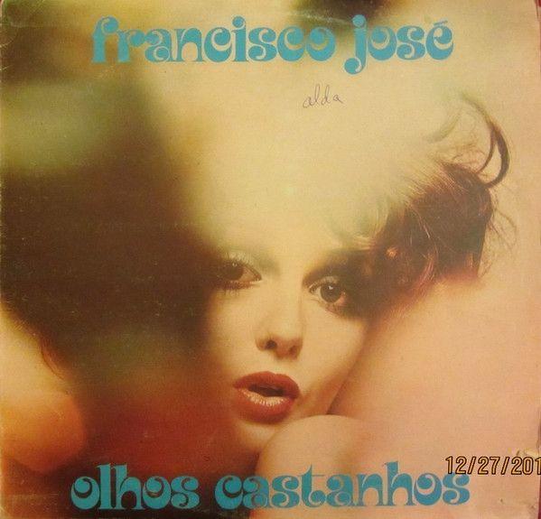 Portada de Álbum "Olhos Castanhos", de Francisco José