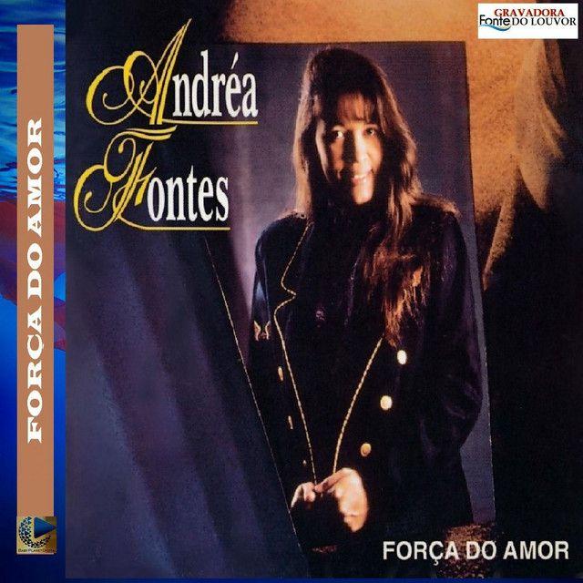 Portada del álbum "Força do Amor", de Andréa Fontes