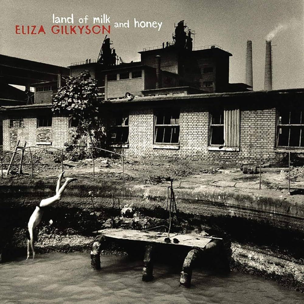 Portada de Álbum "Land Of Milk And Honey", de Eliza Gilkyson