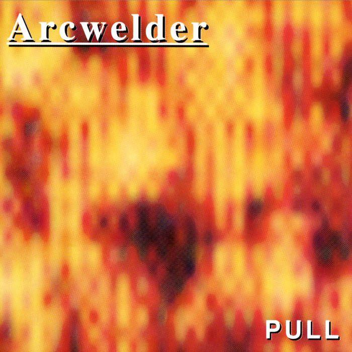 Capa do Álbum "Pull", de Arcwelder